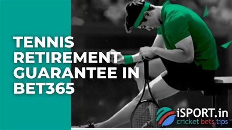 bet365 tennis retirement rules